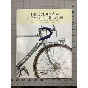 The Golden Age of Handbuilt Bicycles Jan Heine Rizzoli Hardcover Book Cycling